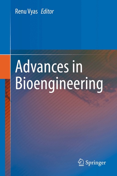 Renu Vyas - Advances in Bioengineering, Inbunden