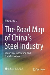 bokomslag The Road Map of China's Steel Industry