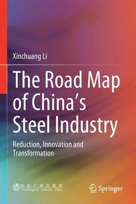 The Road Map of China's Steel Industry 1