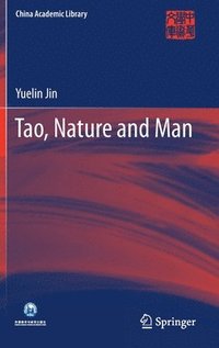 bokomslag Tao, Nature and Man
