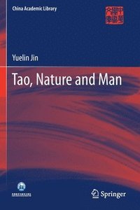 bokomslag Tao, Nature and Man