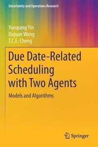 bokomslag Due Date-Related Scheduling with Two Agents