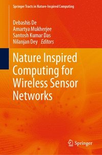 bokomslag Nature Inspired Computing for Wireless Sensor Networks