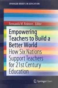 bokomslag Empowering Teachers to Build a Better World