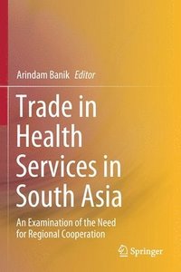 bokomslag Trade in Health Services in South Asia