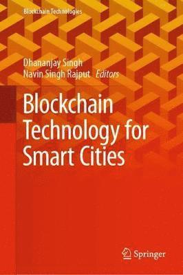 bokomslag Blockchain Technology for Smart Cities