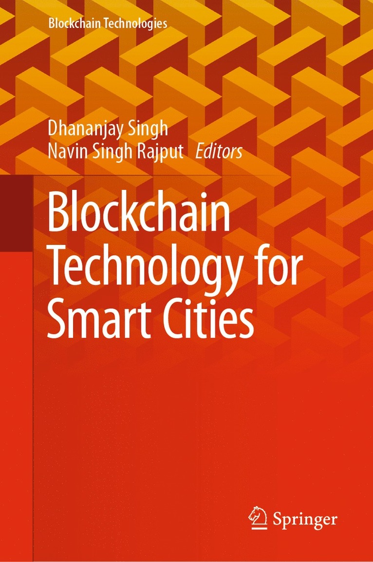 Dhananjay Singh, Navin Singh Rajput - Blockchain Technology for Smart Cities, Inbunden