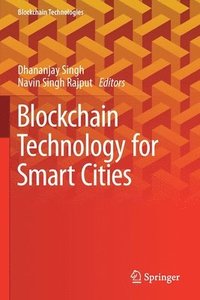 bokomslag Blockchain Technology for Smart Cities
