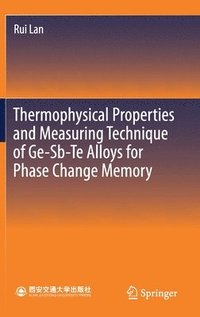 bokomslag Thermophysical Properties and Measuring Technique of Ge-Sb-Te Alloys for Phase Change Memory
