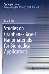 bokomslag Studies on Graphene-Based Nanomaterials for Biomedical Applications