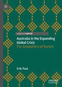 bokomslag Australia in the Expanding Global Crisis