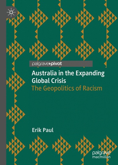 bokomslag Australia in the Expanding Global Crisis