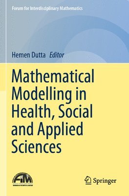 bokomslag Mathematical Modelling in Health, Social and Applied Sciences