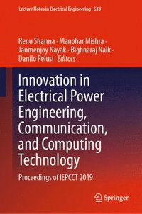 bokomslag Innovation in Electrical Power Engineering, Communication, and Computing Technology