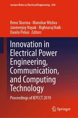 bokomslag Innovation in Electrical Power Engineering, Communication, and Computing Technology