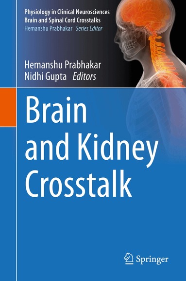 Hemanshu Prabhakar, Nidhi Gupta - Brain and Kidney Crosstalk, Inbunden