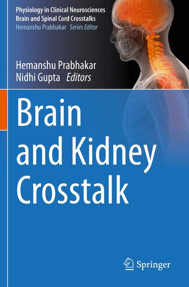 Hemanshu Prabhakar, Nidhi Gupta - Brain and Kidney Crosstalk, Häftad