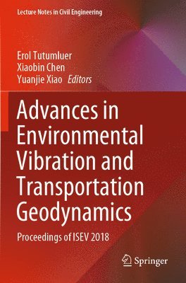 bokomslag Advances in Environmental Vibration and Transportation Geodynamics