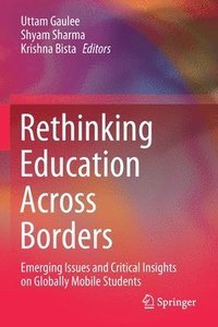 bokomslag Rethinking Education Across Borders