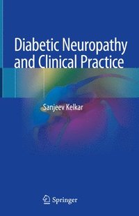 bokomslag Diabetic Neuropathy and Clinical Practice