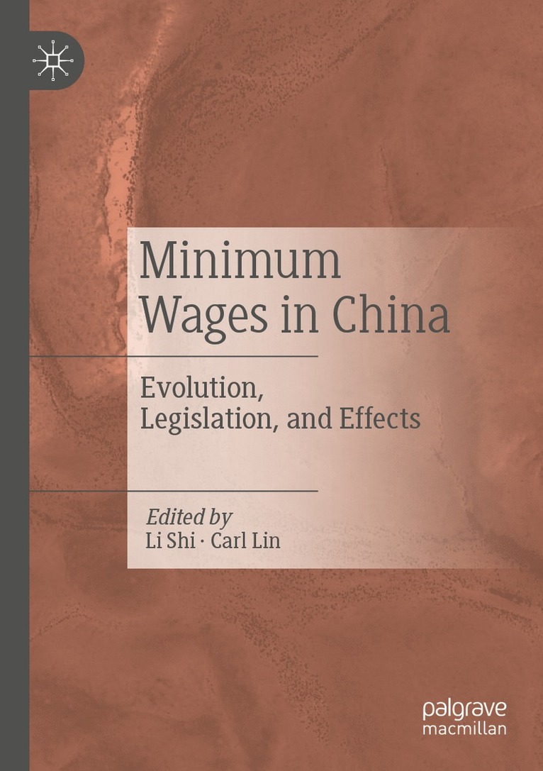 Shi Li, Carl Lin - Minimum Wages in China, Häftad