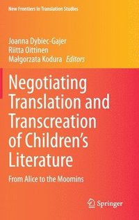 bokomslag Negotiating Translation and Transcreation of Children's Literature