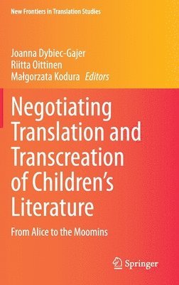 Negotiating Translation and Transcreation of Children's Literature 1