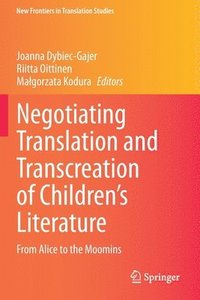 bokomslag Negotiating Translation and Transcreation of Children's Literature