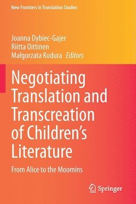 Negotiating Translation and Transcreation of Children's Literature 1