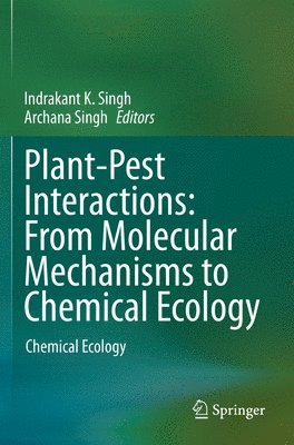 bokomslag Plant-Pest Interactions: From Molecular Mechanisms to Chemical Ecology