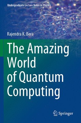 The Amazing World of Quantum Computing 1