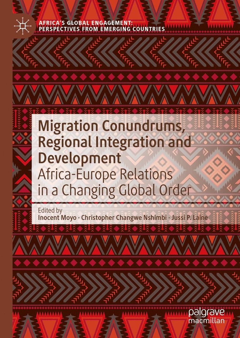 Migration Conundrums, Regional Integration and Development 1