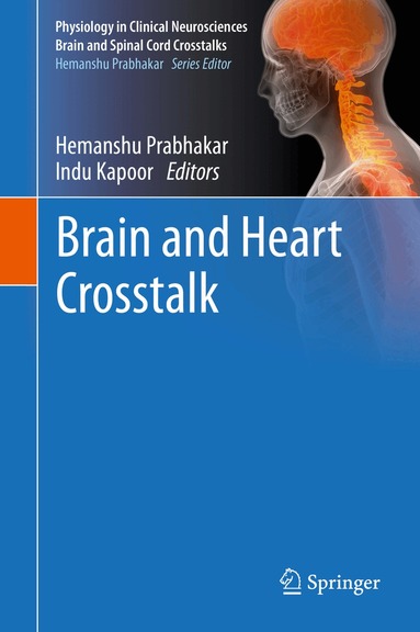 Hemanshu Prabhakar, Indu Kapoor - Brain and Heart Crosstalk, Inbunden