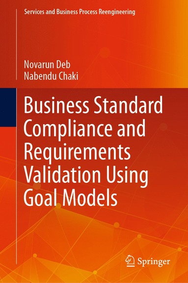 bokomslag Business Standard Compliance and Requirements Validation Using Goal Models