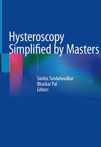 bokomslag Hysteroscopy Simplified by Masters