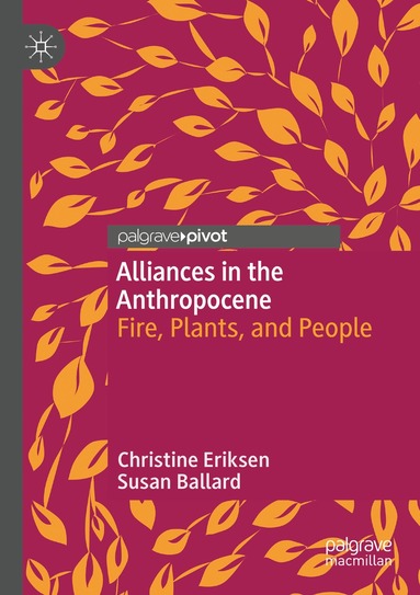 Christine Eriksen, Susan Ballard - Alliances in the Anthropocene, Häftad