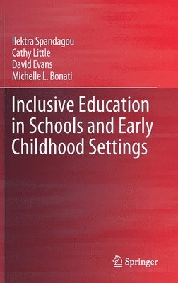 Inclusive Education in Schools and Early Childhood Settings 1