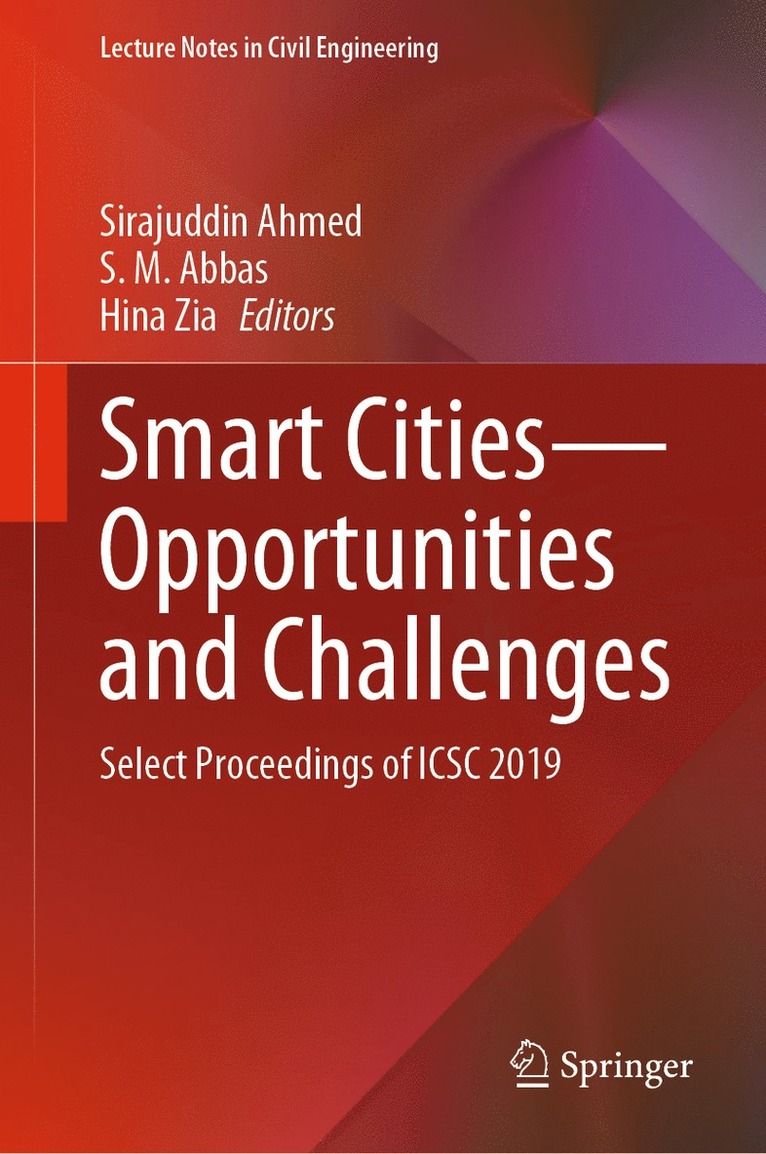 Sirajuddin Ahmed, S. M. Abbas, Hina Zia - Smart Cities—Opportunities and Challenges, Inbunden