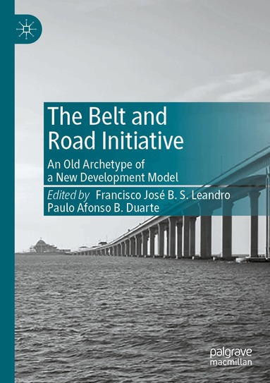 Francisco José B. S. Leandro, Paulo Afonso B. Duarte - Belt and Road Initiative, Häftad
