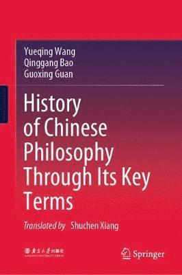 History of Chinese Philosophy Through Its Key Terms 1