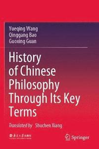 bokomslag History of Chinese Philosophy Through Its Key Terms