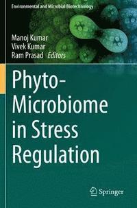 bokomslag Phyto-Microbiome in Stress Regulation