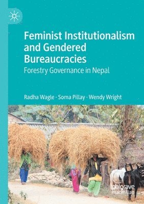 bokomslag Feminist Institutionalism and Gendered Bureaucracies