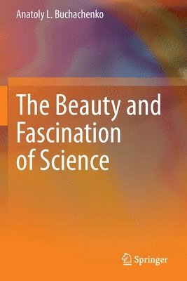 Beauty and Fascination of Science