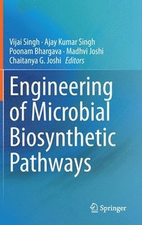 bokomslag Engineering of Microbial Biosynthetic Pathways