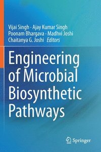 bokomslag Engineering of Microbial Biosynthetic Pathways