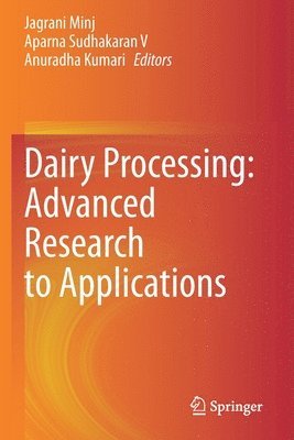 Dairy Processing: Advanced Research to Applications 1