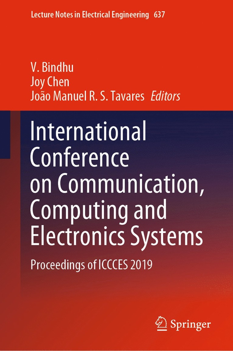 V. Bindhu, Joy Chen, João Manuel R. S. Tavares, Joao Manuel R. S. Tavares - International Conference on Communication, Computing and Electronics Systems, Inbunden
