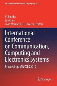 bokomslag International Conference on Communication, Computing and Electronics Systems