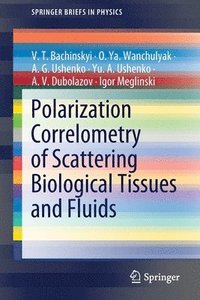 bokomslag Polarization Correlometry of Scattering Biological Tissues and Fluids